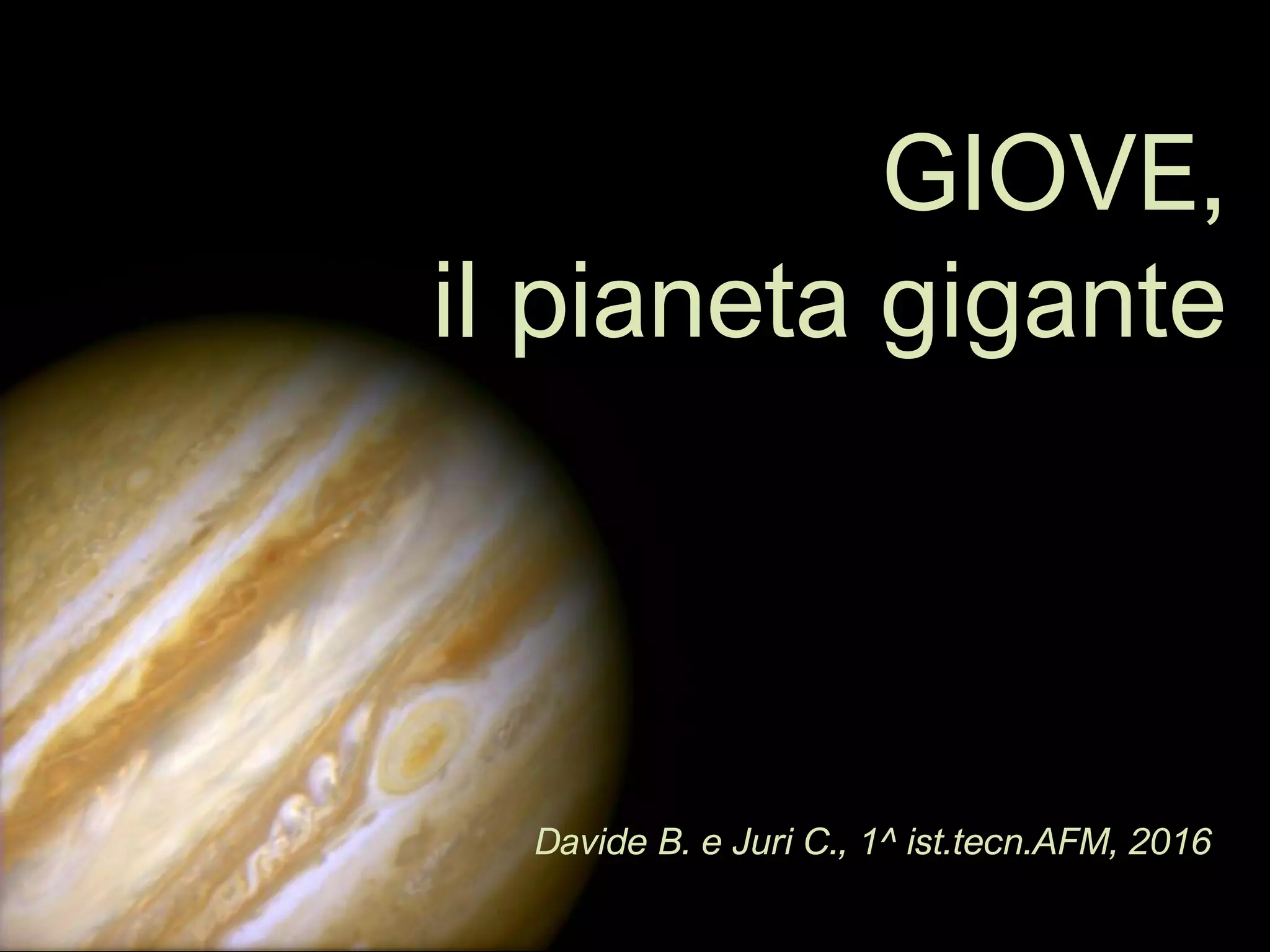 Il Pianeta Tra Terra E Giove Giove, il pianeta gigante | PPT