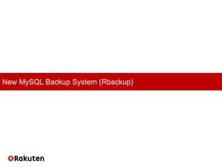 New MySQL Backup System (Rbackup)
 