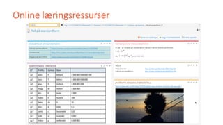 Online	læringsressurser
 