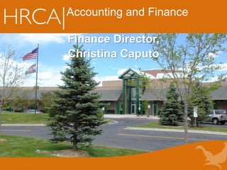 Accounting and Finance
Finance Director,
Christina Caputo
 