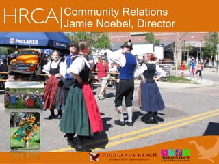 Community Relations
Jamie Noebel, Director
 