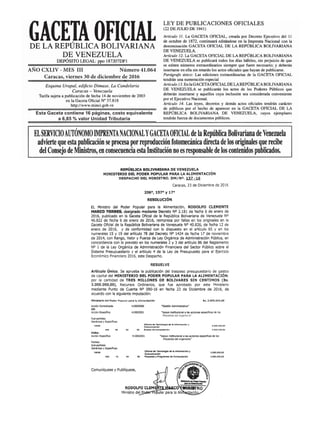 AÑO CXLIV - MES III		 Número 41.064
Caracas, viernes 30 de diciembre de 2016
Esta Gaceta contiene 16 páginas, costo equivalente
a 6,85 % valor Unidad Tributaria
 