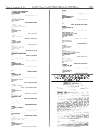 Viernes 30 de diciembre de 2016		 GACETA OFICIAL DE LA REPÚBLICA BOLIVARIANA DE VENEZUELA		 433.117
























REPÚBLICA BOLIVARIANA DE VENEZUELA
DESPACHO DEL PRESIDENTE



















































REPÚBLICA BOLIVARIANA DE VENEZUELA
DESPACHO DEL PRESIDENTE



















































REPÚBLICA BOLIVARIANA DE VENEZUELA
DESPACHO DEL PRESIDENTE











































REPÚBLICA BOLIVARIANA DE VENEZUELA
DESPACHO DEL PRESIDENTE



















































REPÚBLICA BOLIVARIANA DE VENEZUELA
DESPACHO DEL PRESIDENTE












MINISTERIO DEL PODER POPULAR
PARA RELACIONES INTERIORES,
JUSTICIA Y PAZ
 