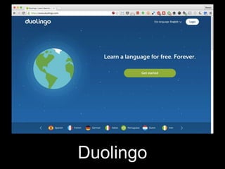 Duolingo
 