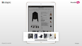 #DigitalTrendsOM @olapic
 