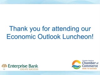 Thank you for attending our
Economic Outlook Luncheon!
 