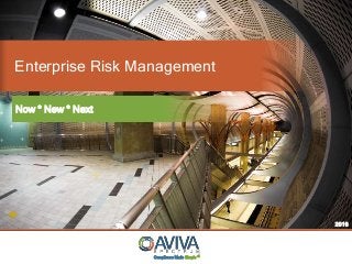 Compliance Made Simple ™
Enterprise Risk Management
Now * New * Next
2016
 