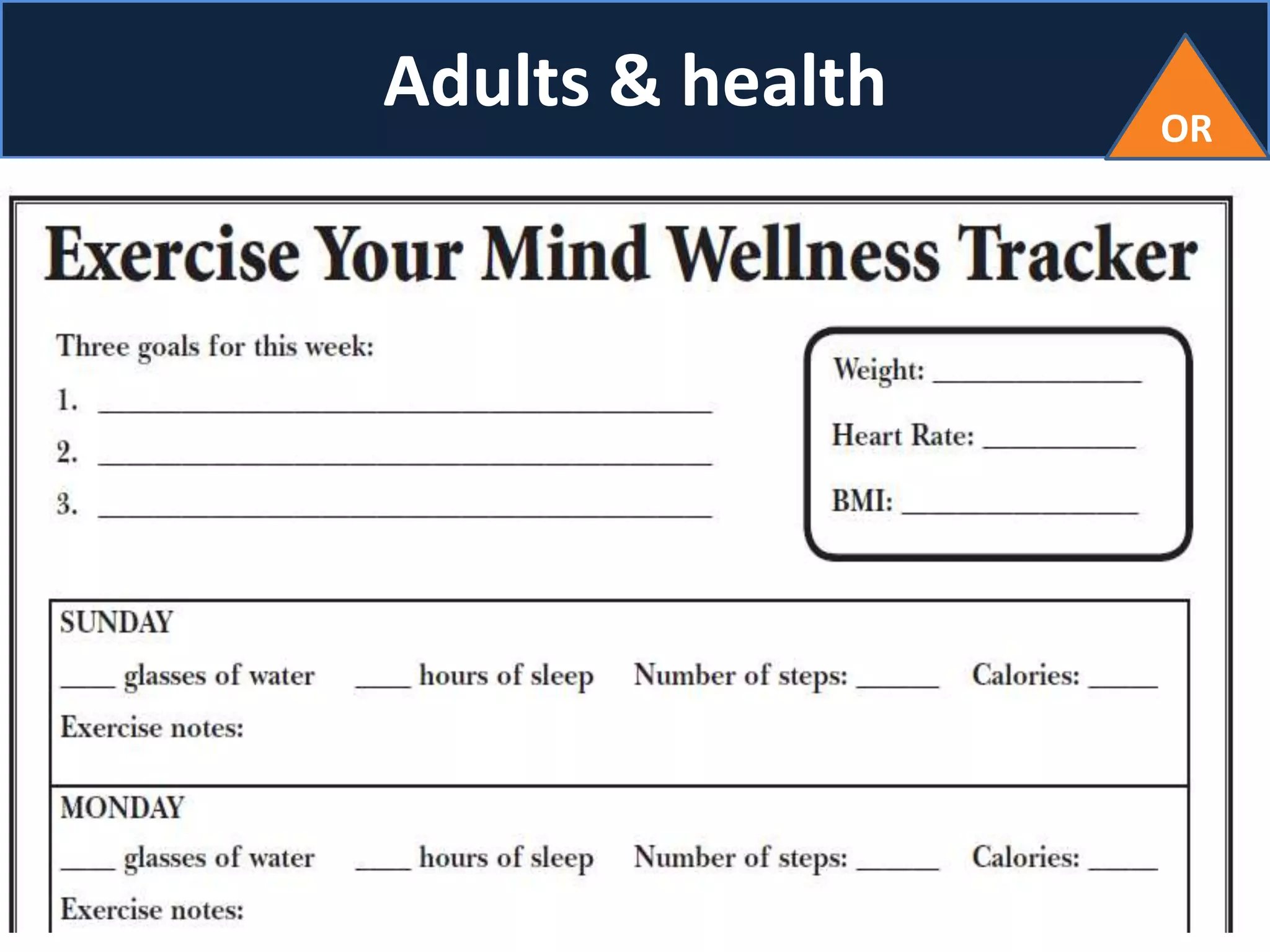 Adults & health OR
 