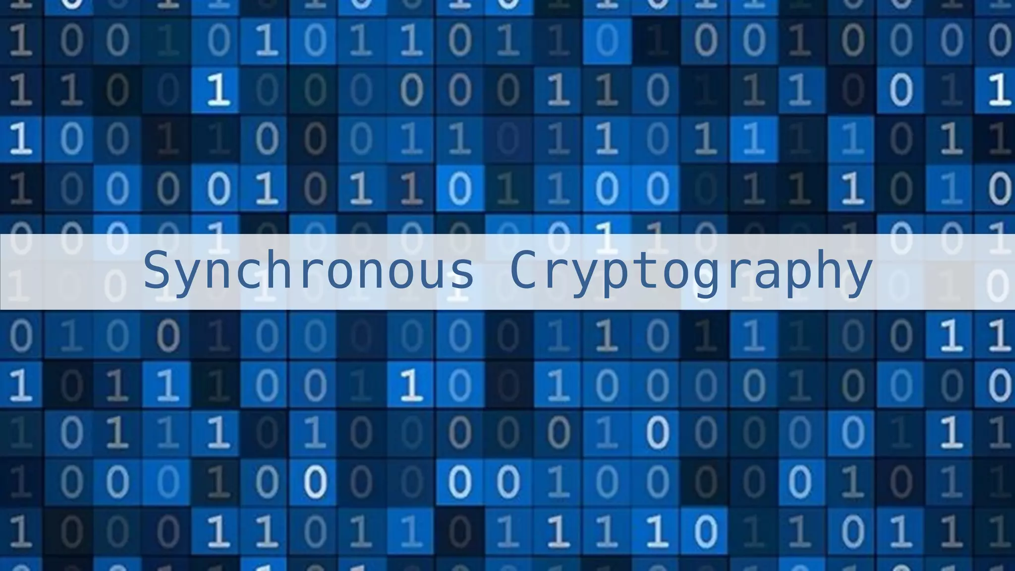 Synchronous Cryptography!
 