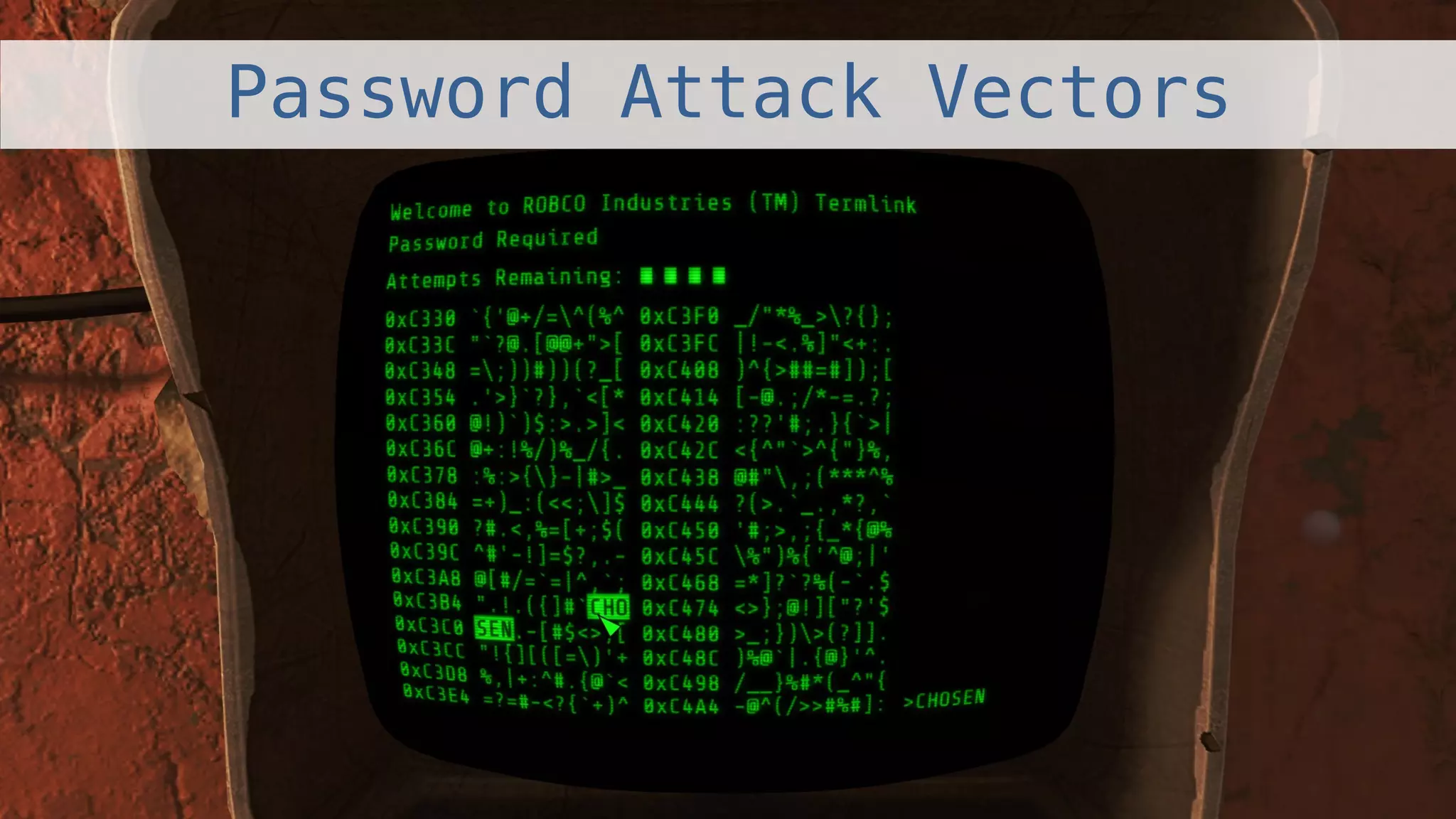 Password Attack Vectors!
 