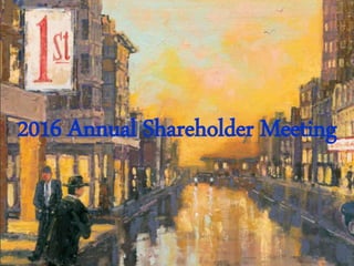 2016 Annual Shareholder Meeting
 