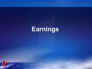 Earnings
 