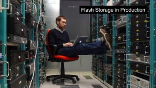2016 Flash Memory Summit 70
Flash Storage in Production
 