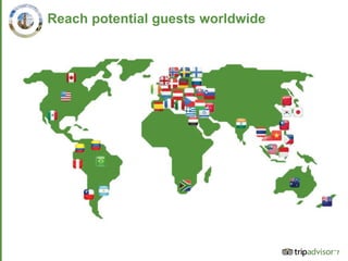 7
Reach potential guests worldwide
 