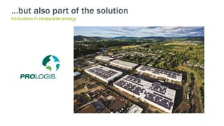 Innovation in renewable energy
…but also part of the solution
 