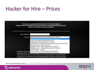 Hacker	for	Hire	– Prices
http://hacker4hhjvre2qj.onion/
 