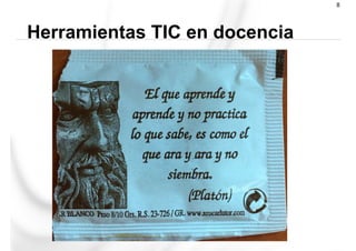 contenido
Herramientas TIC en docencia
8
 