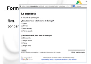 Res-
ponder
Formu
94
 