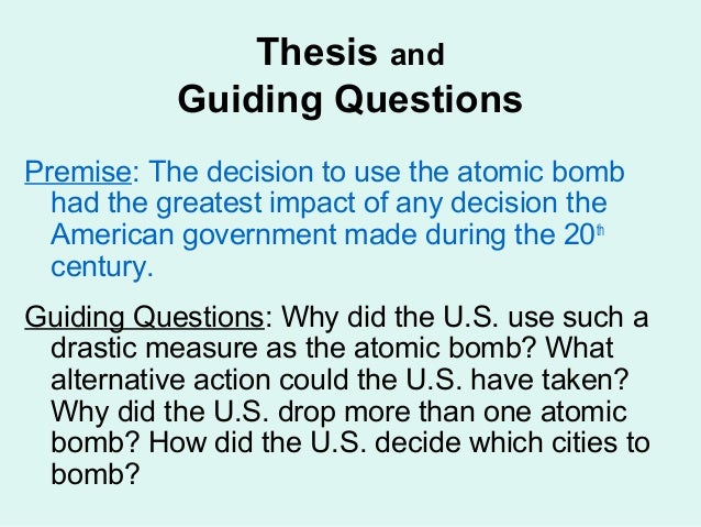 Why did truman drop the atomic bomb essay