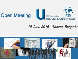 Open Meeting
15 June 2016 - Albena, Bulgaria
 