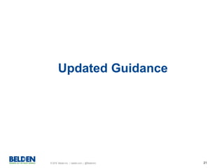 © 2016 Belden Inc. | belden.com | @BeldenInc 21
Updated Guidance
 