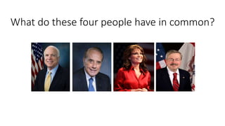 What do these four people have in common?
 