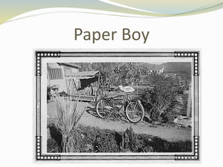Paper Boy
 
