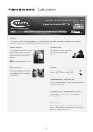 14
Website of the month: - Carers Bromley
Images & words from the website.
 