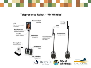 Telepresence Robot – ‘Mr Whittles’
 