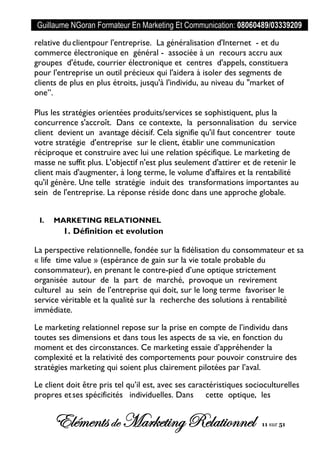 Guillaume NGoran Formateur En Marketing Et Communication: 08060489/03339209
Elémentsde MarketingRelationnel 11 sur 51
rela...