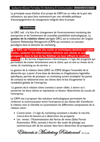 Guillaume NGoran Formateur En Marketing Et Communication: 08060489/03339209
Elémentsde MarketingRelationnel 27 sur 51
La p...