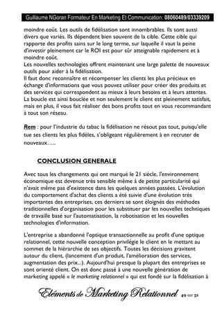 Guillaume NGoran Formateur En Marketing Et Communication: 08060489/03339209
Elémentsde MarketingRelationnel 49 sur 51
moin...