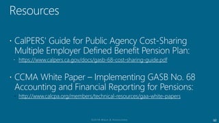 60
https://www.calpers.ca.gov/docs/gasb-68-cost-sharing-guide.pdf
 CCMA White Paper – Implementing GASB No. 68
Accounting...