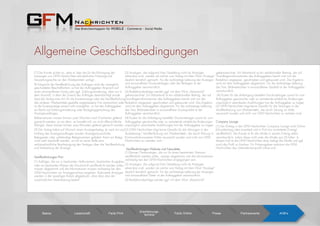 (7) Der Kunde sichert zu, dass er über die für die Erbringung der
Leistungen von GFM Nachrichten erforderlichen Nutzungs-und
Verwertungsrechte an den Werbemitteln verfügt..
8) Entspricht die Veröffentlichung des Auftrages nicht der vertraglich
geschuldeten Beschaffenheit, so hat der Auftraggeber Anspruch auf
einen einwandfreien Ersatz oder ggf. Zahlungsminderung, aber nur in
dem Ausmaß, in dem der Zweck des Auftrages beeinträchtigt wurde.
Lässt der Verlag eine ihm für die Ersatzanzeige oder die Veröffentlichung
des anderen Werbemittels gestellte angemessene Frist verstreichen oder
ist die Ersatzanzeige erneut nicht mangelfrei, so hat der Auftraggeber
ein Recht auf Zahlungsminderung oder Rückgängigmachung des
Anzeigenauftrages.
Reklamationen müssen binnen zwei Wochen nach Erscheinen geltend
gemacht werden, es sei denn, es handelt sich um nicht offensichtliche
Mängel; diese müssen binnen zwei Monaten geltend gemacht werden.
(9) Der Verlag liefert auf Wunsch einen Anzeigenbeleg. Je nach Art und
Umfang des Anzeigenauftrages werden Anzeigenausschnitte,
Belegseiten oder vollständige Belegnummern geliefert. Kann ein Beleg
nicht mehr beschafft werden, so tritt an seine Stelle eine
rechtsverbindliche Bescheinigung des Verlages über die Veröffentlichung
und Verbreitung der Anzeige.
Veröffentlichungen Print
(1) Aufträge, die nur in bestimmten Heftnummern, bestimmten Ausgaben
oder an bestimmten Plätzen der Druckschrift veröffentlicht werden sollen,
müssen abgestimmt und die Informationen müssen rechtzeitig bei den
GFM Nachrichten vor Anzeigenschluss eingehen. Rubrizierte Anzeigen
werden in der jeweiligen Rubrik abgedruckt, ohne dass dies der
ausdrücklichen Vereinbarung bedarf.
(2) Anzeigen, die aufgrund ihrer Gestaltung nicht als Anzeigen
erkennbar sind, werden als solche vom Verlag mit dem Wort "Anzeige"
deutlich kenntlich gemacht. Für die rechtzeitige Lieferung der Anzeigen
und einwandfreier Druckunterlagen oder der Beilagen ist der
Auftraggeber verantwortlich.
(3) Redaktionsbeiträge werden ggf. mit dem Wort „Advertorial“
gekennzeichnet. Ein Advertorial ist ein redaktioneller Beitrag, der auf
Grundlageninformationen des Auftraggebers beruht und von der
Redaktion angepasst, geschrieben und gelayoutet wird. Das Ergebnis
wird mit dem Auftraggeber abgestimmt. Für die rechtzeitige Lieferung
des Text, Bildmaterialien in einwandfreier Druckqualität ist der
Auftraggeber verantwortlich.
(4) Kosten für die Anfertigung bestellter Druckunterlagen sowie für vom
Auftraggeber gewünschte oder zu vertretende erhebliche Änderungen
ursprünglich vereinbarter Ausführungen hat der Auftraggeber zu tragen.
(5) GFM Nachrichten trägt keine Gewähr für die Störungen in der
Auslieferung/ Veröffentlichung von Werbemitteln, die durch Störung in
Kommunikationsnetzen Dritter verursacht wurden und nicht von GFM
Nachrichten zu vertreten sind.
Veröffentlichungen Website und Newsletter
(1) Banner/Textanzeigen, die nur für einen bestimmten Zeitraum
veröffentlicht werden sollen, müssen abgestimmt und die Informationen
rechtzeitig bei den GFM Nachrichten eingegangen sein.
(2) Anzeigen, die aufgrund ihrer Gestaltung nicht als Anzeigen
erkennbar sind, werden als solche vom Verlag mit dem Wort "Anzeige"
deutlich kenntlich gemacht. Für die rechtzeitige Lieferung der Anzeigen
und einwandfreier Daten ist der Auftraggeber verantwortlich.
(3) Redaktionsbeiträge werden ggf. mit dem Wort „Advertorial“
gekennzeichnet. Ein Advertorial ist ein redaktioneller Beitrag, der auf
Grundlageninformationen des Auftraggebers beruht und von der
Redaktion angepasst, geschrieben und gelayoutet wird. Das Ergebnis
wird mit dem Auftraggeber abgestimmt. Für die rechtzeitige Lieferung
des Text, Bildmaterialien in einwandfreier Qualität ist der Auftraggeber
verantwortlich.
(4) Kosten für die Anfertigung bestellter Druckunterlagen sowie für vom
Auftraggeber gewünschte oder zu vertretende erhebliche Änderungen
ursprünglich vereinbarter Ausführungen hat der Auftraggeber zu tragen.
(5) GFM Nachrichten trägt keine Gewähr für die Störungen in der
Veröffentlichung von Werbemitteln, die durch Störung im Web
verursacht wurden und nicht von GFM Nachrichten zu vertreten sind.
Company Lounge
(1) Der Eintrag in die GFM Nachrichten Company Lounge wird Online
(Grundeintrag oder erweitert) und in Print (nur erweiterter Eintrag)
veröffentlicht. Der Kunde ist für die Inhalte in seinem Eintrag selbst
verantwortlich, sofern diese nicht unter die Inhalte aus (5) fallen. In
diesem Fall ist die GFM Nachrichten dazu befugt die Inhalte und ggf.
auch das Proﬁl zu löschen. Für Printausgaben entnimmt die GFM
Nachrichten das Unternehmensproﬁl online und
 
.
Basics Leserschaft Facts Print
Erscheinungs-
termine Facts Online Preise Partnerevents AGB‘s
Allgemeine Geschäftsbedingungen
 