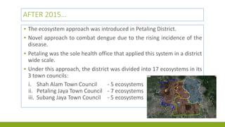 Ecosystem Approach To Dengue Control Ecosystem Approach To Dengue Control