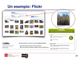 21
Un esempio: Flickr
 