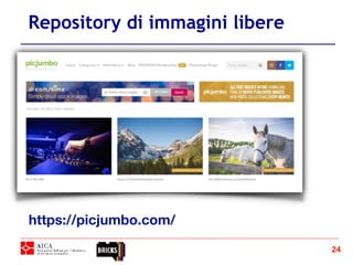 24
https://picjumbo.com/
Repository di immagini libere
 