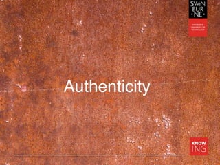 Authenticity
 