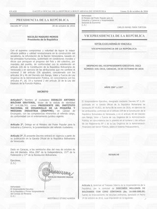 431.628 GACETA OFICIAL DE LA REPÚBLICA BOLIVARIANA DE VENEZUELA		 Lunes 31 de octubre de 2016
PRESIDENCIA DE LA REPÚBLICA
VICEPRESIDENCIA DE LA REPÚBLICA

REPÚBLICA BOLIVARIANA DE VENEZUELA
DESPACHO DEL PRESIDENTE
 








         



          
        
         

        


 






     
       
     
      
     




          



















REPÚBLICA BOLIVARIANA DE VENEZUELA
DESPACHO DEL PRESIDENTE






          






















 