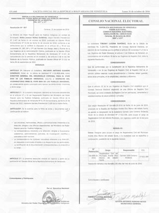 CONSEJO NACIONAL ELECTORAL
431.660 GACETA OFICIAL DE LA REPÚBLICA BOLIVARIANA DE VENEZUELA		 Lunes 31 de octubre de 2016
 