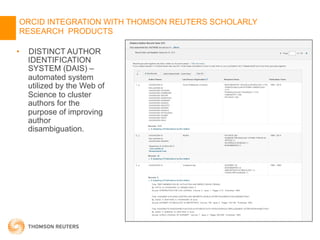 •  DISTINCT AUTHOR
IDENTIFICATION
SYSTEM (DAIS) –
automated system
utilized by the Web of
Science to cluster
authors for t...