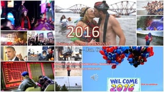 2016
Pictures of the month : JANUARY
Jan. 01-Jan. 07
vinhbinh
January 16, 2016 1
2016
Pictures of the month:JANUARY
Jan. 01 – Jan. 07
http://www.slideshare.net/vinhbinh2010
 