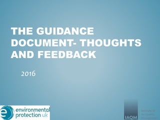 THE GUIDANCE
DOCUMENT- THOUGHTS
AND FEEDBACK
2016
 