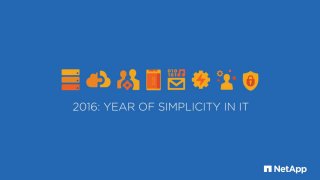2016: Year of Simplicity in IT