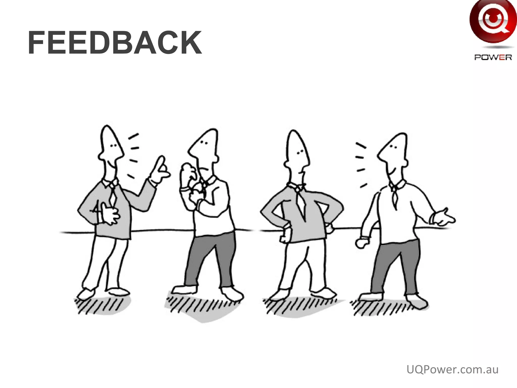 FEEDBACK
UQPower.com.au
 