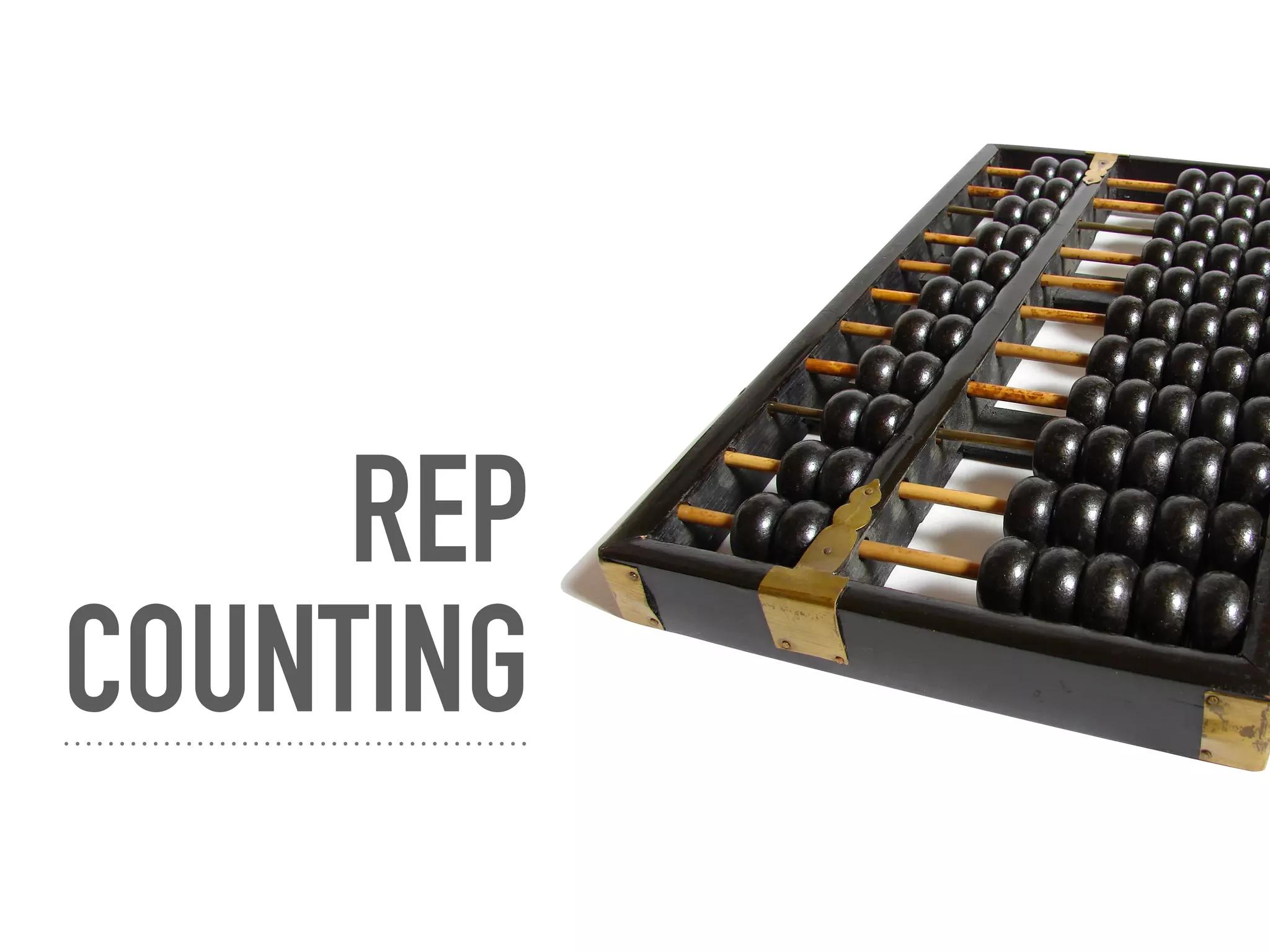REP
COUNTING
 