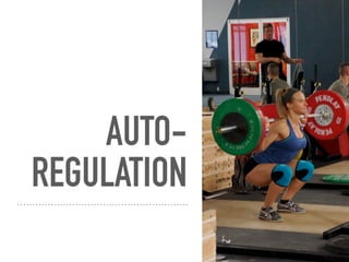 AUTO-
REGULATION
 