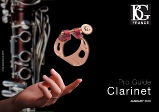 1
Pro Guide
Clarinet
JANUARY 2016
23dediciembrede2015
 