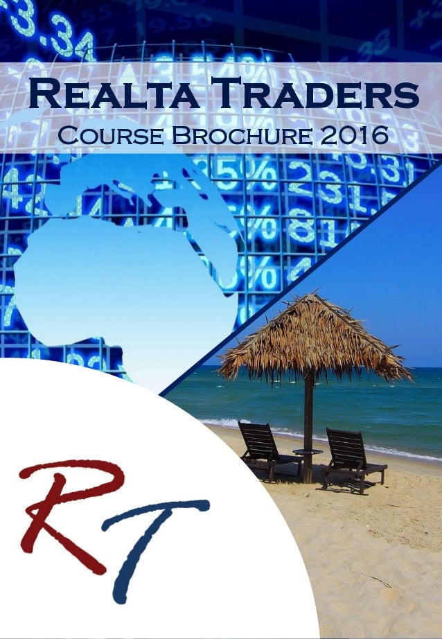 Realta Traders Course Brochure 2016 | Forex trading volume per day 2016 Realta Traders Course Brochure 2016 -