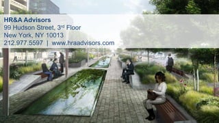 New Jersey Future | Redevelopment Forum
2016
The Triple-Bottom-Line Beauty of Green Infrastructure 8
HR&A Advisors
99 Hudson Street, 3rd Floor
New York, NY 10013
212.977.5597 | www.hraadvisors.com
 